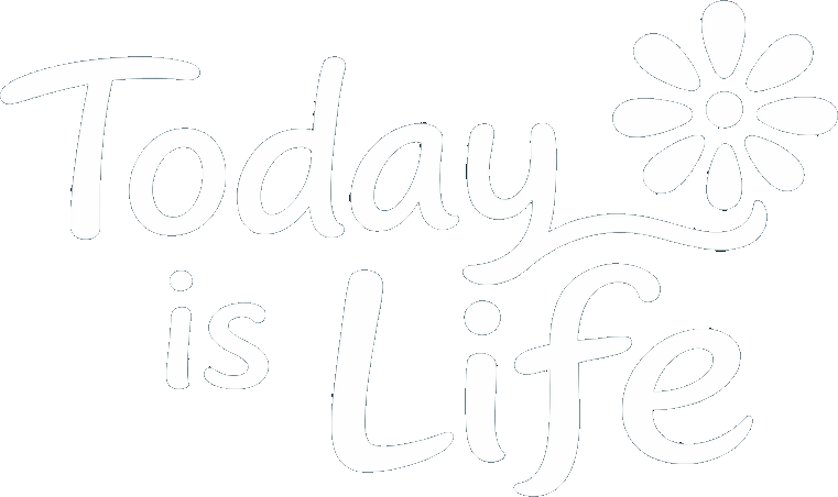 Today is Life